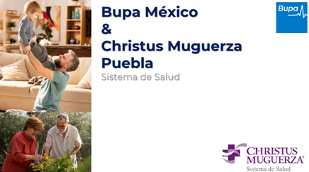 BUPA MÉXICO & CHRISTUS MUGUERZA PUEBLA SISTEMA DE SALUD PLAN NACIONAL PLUS